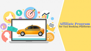 Affiliate Program for Taxi Booking Platforms