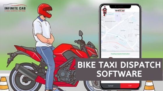Bike taxi dispatch software